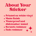 About Your Sticker
