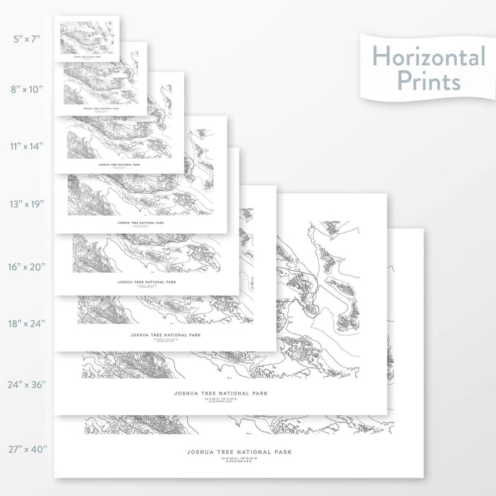 Available sizes for Joshua Tree National Park topographic maps. 5x7, 8x10, 11x14, 16x20, 18x24, 24x36, and 27x40 posters shown. as black and white prints on a gray background.
