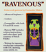 Title card for the "Ravenous" crochet colorwork pattern. It states that it is meant for advanced beginners and up, it uses 4 colors, is compatible with US and UK terms, includes a PDF, color chart, and link to a Stitch Fiddle grid, and that it is compatible with other grid-based colorwork techniques.