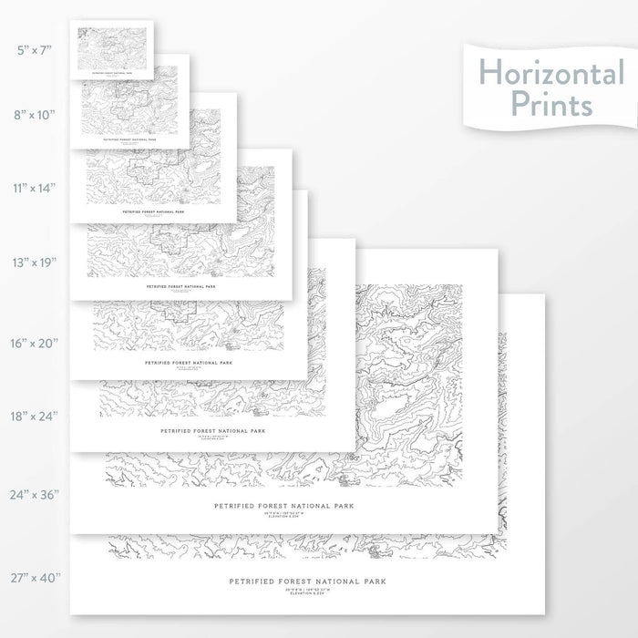 Available sizes for Petrified Forest National Park topographic maps. 5x7, 8x10, 11x14, 16x20, 18x24, 24x36, and 27x40 posters shown. as black and white prints on a gray background.