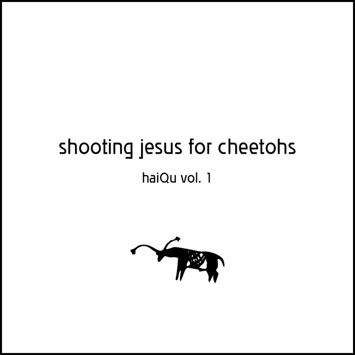 haiQu 1 Shooting Jesus for Cheetohs (PDF)
