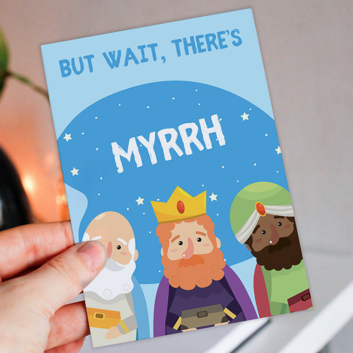 But wait there’s myrrh Christmas card