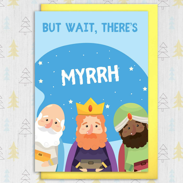 But wait there’s myrrh Christmas card