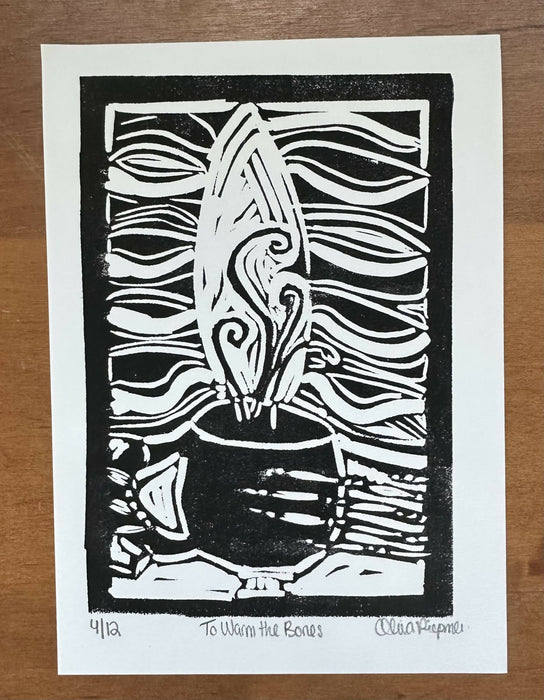 "To Warm the Bones" - block print