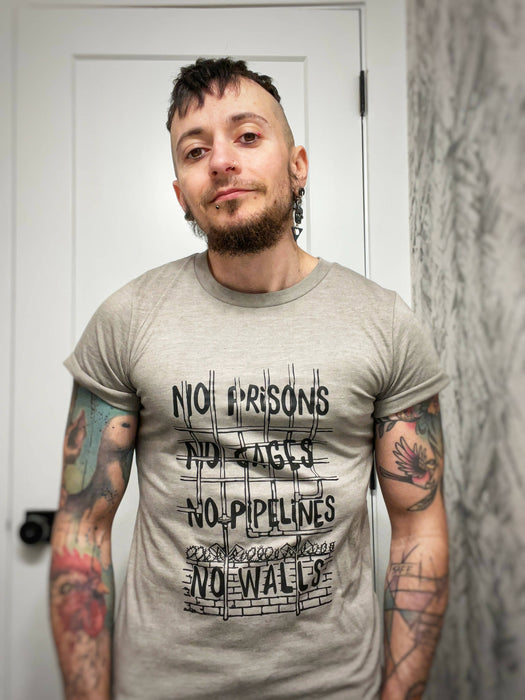 No Prisons, No Cages, No Walls, No Pipelines Ethically Made Shirt, Crop Top and Sweatshirt